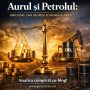 Aurul și petrolul